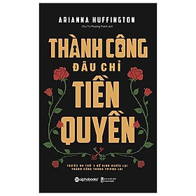 Download sách Sách - Thành công đâu chỉ tiền quyền