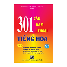 301 Câu Đàm Thoại Tiếng Hoa (Bản mới, Khổ lớn)