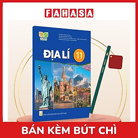 Sách Giáo Khoa Địa Lí 11 (Kết Nối) (Chuẩn) - Kèm Bút Chì