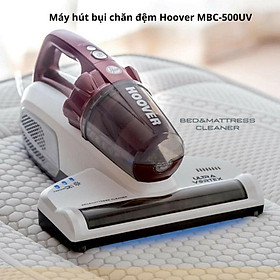 Máy hút bụi chăn đệm Hoover MBC-500UV️