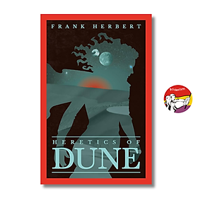 Sách - Heretics of Dune by Frank Herbert | Science Fiction / Fantasy / Ngoại văn Nhập khẩu UK