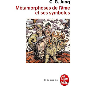 Tiểu thuyết tiếng Pháp LES METAMORPHOSES DE L'AME ET SES SYMBOLES