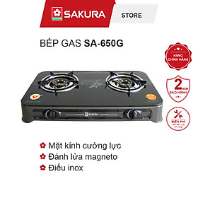 Bếp Gas Dương Sakura SA-650G - Hàng chính hãng