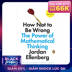 How Not To Be Wrong: The Power Of Mathematical Thinking