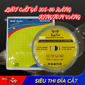 Mua LƯỠI CƯA - LƯỠI CẮT GỖ 305-80 RĂNG KINGTOM VÀNG – CHẤT LƯỢNG VÔ ĐỊCH PHÂN KHÚC GIÁ RẺ!
