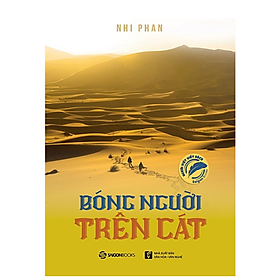 Bóng người trên cát - Tác giả Nhi Phan - Saigon Books