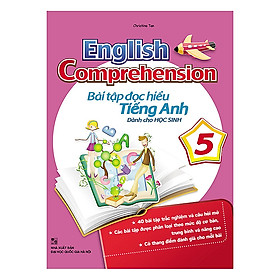 Sách: Bài Tập Đọc Hiểu Tiếng Anh Dành Cho Học Sinh Q5