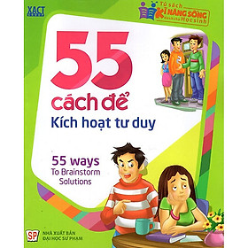 Sách: 55 Cách Để Kích Hoạt Tư Duy (Tái bản)