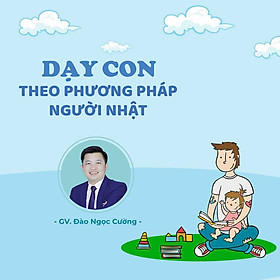 Dạy con theo phương pháp người Nhật