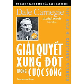 Giải Quyết Xung Đột Trong Cuộc Sống