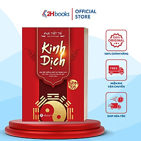 Sách- Kinh Dịch Trọn Bộ, Bìa Cứng (Ngô Tất Tố)- Sách Phong Thủy Kinh Dịch (Tái bản 2019)- 2HBooks