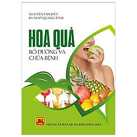 Hoa Quả Bổ Dưỡng Và Chữa Bệnh