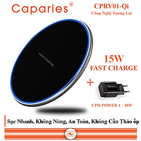 Mua Sạc Nhanh Không Dây 15W CAPARIES CPRV01-Qi   Wireless Quick Charge  chuẩn Qi Apple cho Iphone  Samsung  Vivo  Oppo  Xioami  Huawei  Vsmart - Chính Hãng