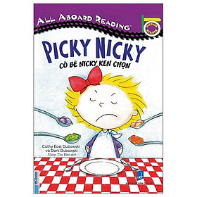 All Aboard Reading - Picky Nicky - Cô Bé Nicky Kén Chọn