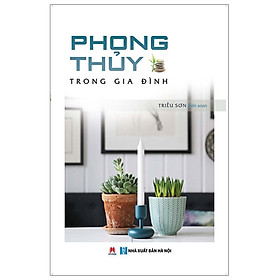 Phong Thủy Trong Gia Đình