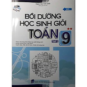 Sách - Bồi dưỡng học sinh giỏi toán 9 (dùng chung cho 3 bộ sgk)