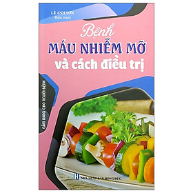 Download sách Bệnh Máu Nhiễm Mỡ Và Cách Điều Trị