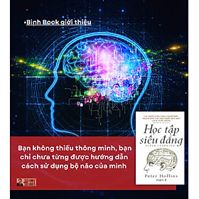 HỌC TẬP SIÊU ĐẲNG – Peter Hollins – Nguyễn Thị Hạ Ni dịch – Times Book