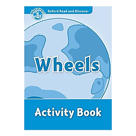 Oxford Read And Discover 1: Wheels Activity Book