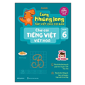 [Download Sách] Cùng Khủng Long Tập Viết Chữ Cơ Bản - Chữ Cái Tiếng Việt Viết Hoa - Quyển 6 - Sticker Bé Trai