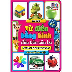 [Download Sách] Sách - Từ Điển Bằng Hình Đầu Tiên Của Bé (Các trang đều là Bìa Cứng chống nước)