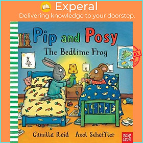 Sách - Pip and Posy: The Bedtime Frog by Camilla Reid (UK edition, hardcover)