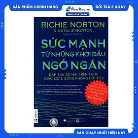 [Download Sách] Sức Mạnh Từ Những Khởi Đầu Ngớ Ngẩn 