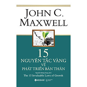 15 Nguyên Tắc Vàng Về Phát Triển Bản Thân - Bản Quyền