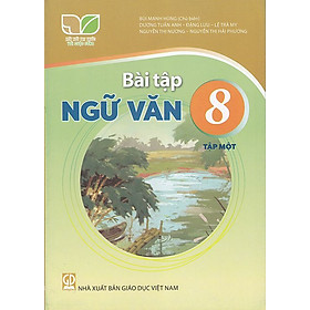 Sách Bài Tập Ngữ Văn 8- Tập 1- Kết Nối Tri Thức Với Cuộc Sống (Kèm Nilon bọc Sách) - Cty Sách & Thiết Bị Trường Học TP.HCM
