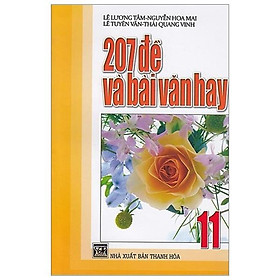Sách 207 Đề Và Bài Văn Hay Lớp 11