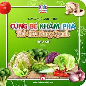 Hình ảnh Sách -  Cùng Bé Khám Phá Thế Giới Xung Quanh - Rau Củ - Sách Song Ngữ (Bìa Cứng)