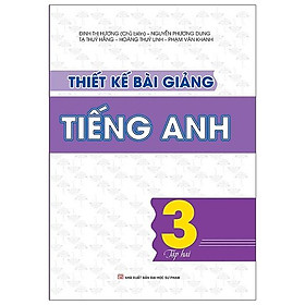 Sách Thiết Kế Bài Giảng Tiếng Anh 3 Tập Hai
