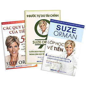 Bộ 3 Cuốn Sách Suze Orman (Tái bản 2019): 9 Bước Tự Do Tài Chính + Các Quy Luật Của Tiền + Lớp Học Về Tiền