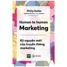 Hình ảnh Human To Human Marketing - Kỷ Nguyên Mới Của Truyền Thông Marketing