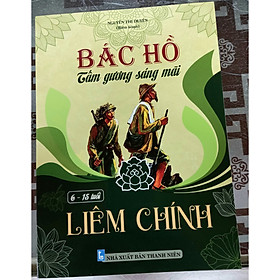 Bác hồ tấm gương sáng mãi - (6-15 tuổi ) - Liêm chính