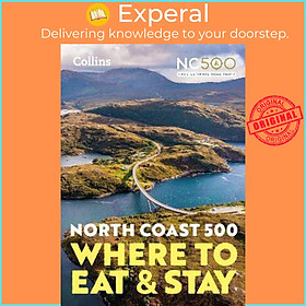 Sách - North Coast 500 : Where to Eat and Stay Official Guide by Collins Maps (UK edition, paperback)