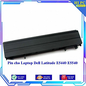 Pin cho Laptop Dell Latitude E5440 E5540 - Hàng Nhập Khẩu 