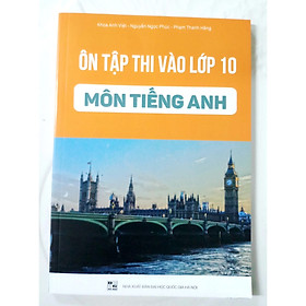 Ôn tập thi vào lớp 10 môn Tiêng anh