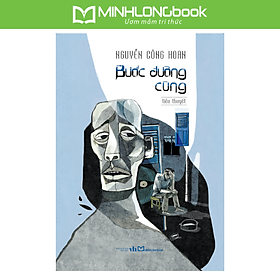 Sách: Tiểu Thuyết Bước Đường Cùng - Nguyễn Công Hoan