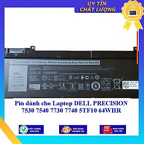 Mua Pin dùng cho Laptop DELL PRECISION 7530 7540 7730 7740 5TF10 64WHR - Hàng Nhập Khẩu New Seal