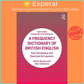 Sách - A Frequency Dictionary of British English - Core Vocabulary and Exercis by Vaclav Brezina (UK edition, paperback)