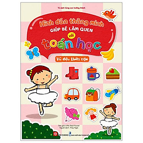 Hình Dán Thông Minh Giúp Bé Làm Quen Với Toán Học - Vũ Điệu Thiên Nga