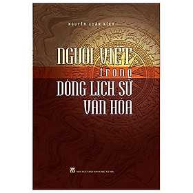 Người Việt Trong Dòng Lịch Sử Văn Hóa