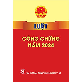 Luật công chứng năm 2024 - Quốc Nam
