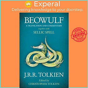 Sách - Beowulf : A Translation and Commentary, Together with Sellic Spell by J. R. R. Tolkien (UK edition, paperback)