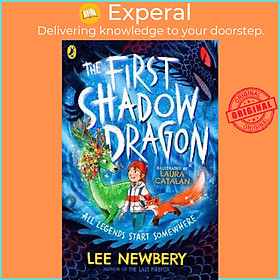 Sách - The First Shadowdragon by Lee Newbery (UK edition, paperback)