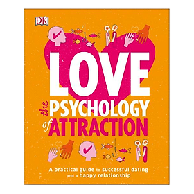 Love: The Psychology of Attraction