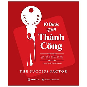 Sách - 10 Bước Đến Thành Công - The Success Factor