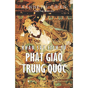 Khảo sát lịch sử phật giáo trung quốc
