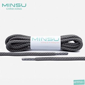 Dây Giày Phản Quang Tròn Chính Hãng MINSU Cao Cấp M9501, Dây Giày Thể Thao Sneaker Shoelaces Bản Tròn Nam Nữ yz350 110cm
